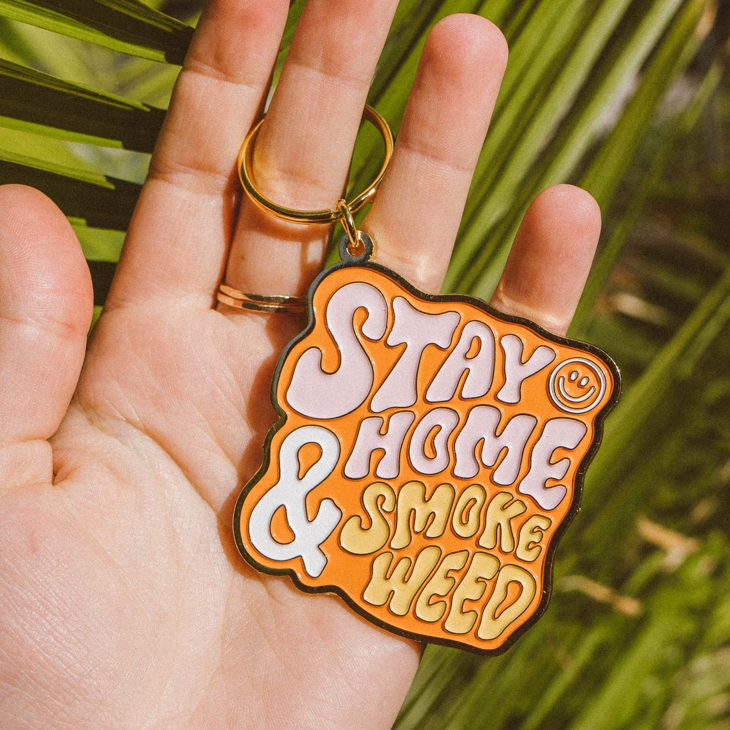 Stay Home & Smoke Weed Keychain