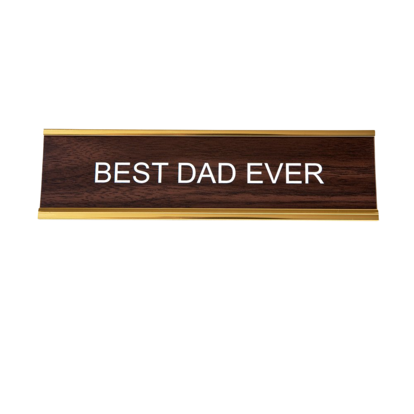BEST DAD EVER Nameplate