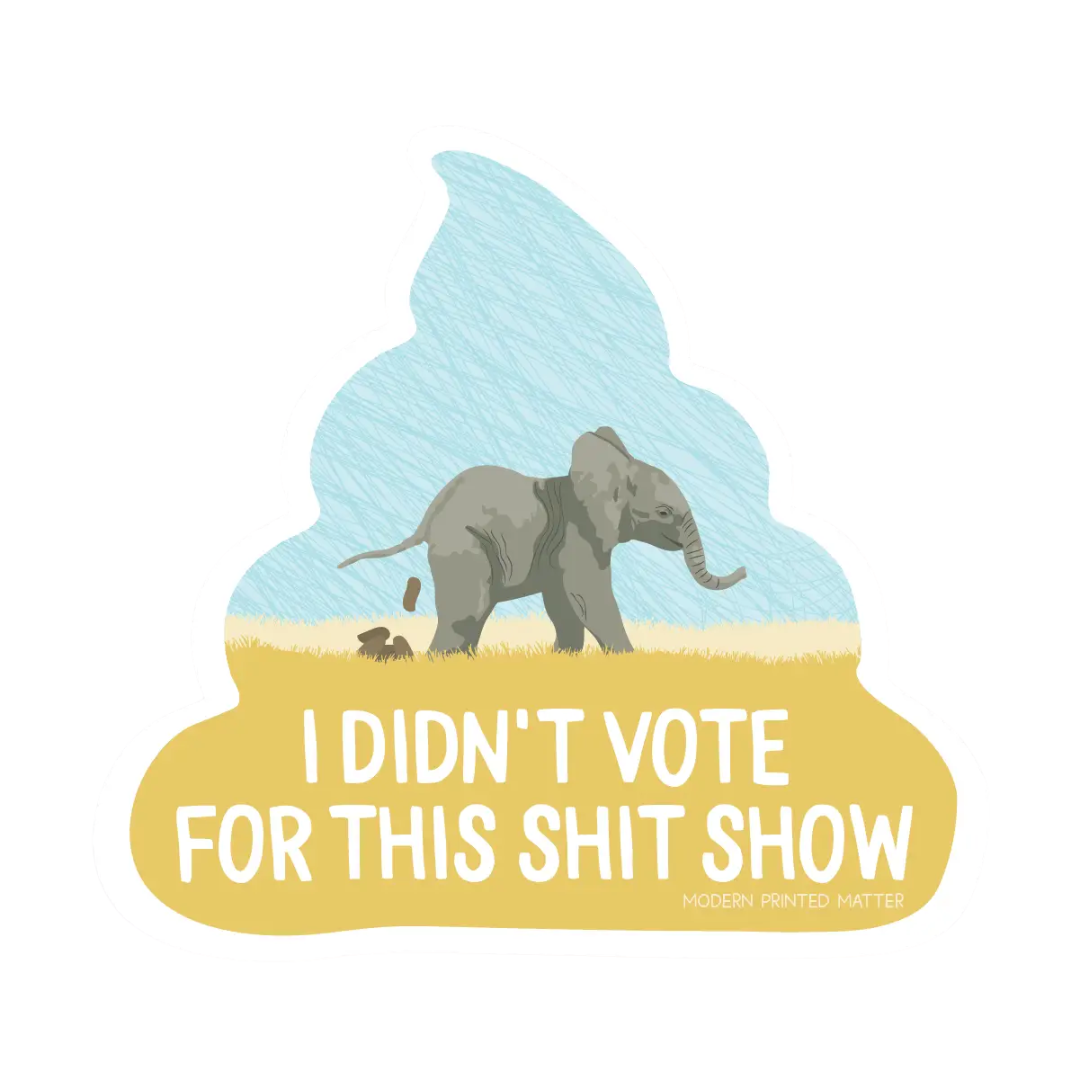 Didn't Vote For This Sticker