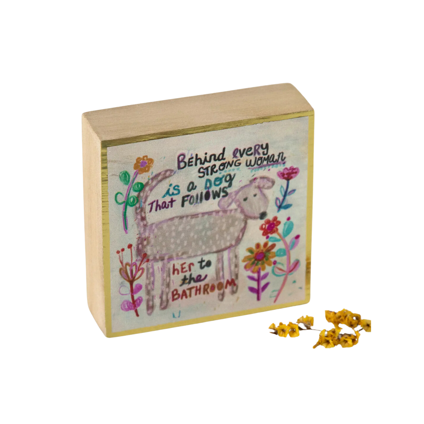 Tiny Block Keepsake - Behind Every Strong Woman