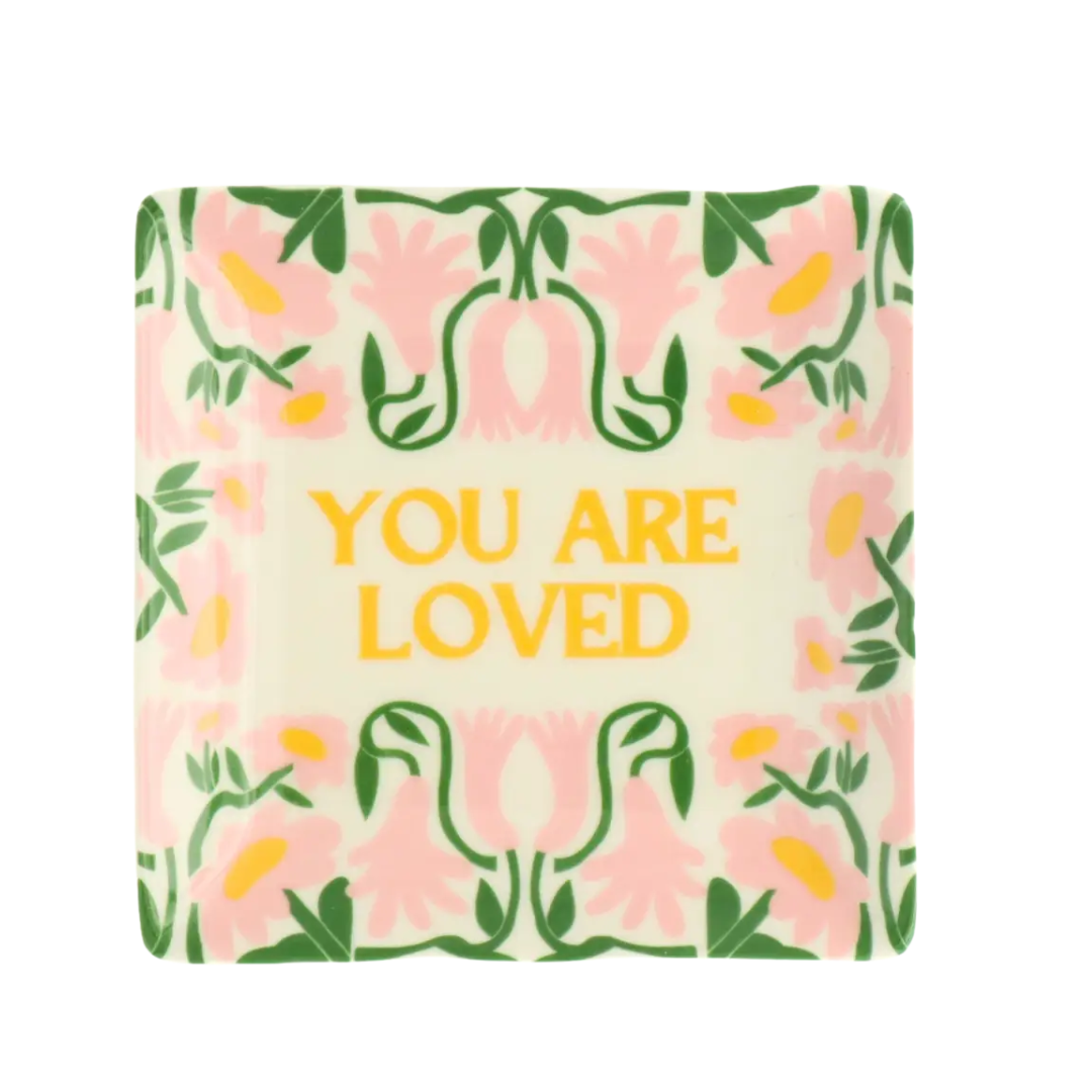 Square Trinket Tray You Are Loved