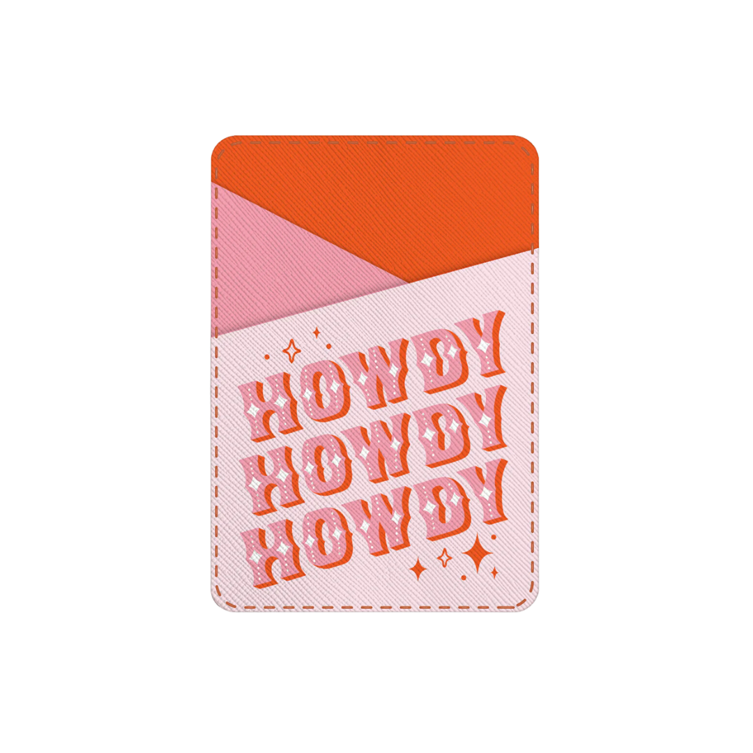 Howdy Partner Stick-On Cell Phone Wallet