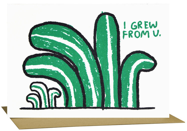 Grew From You Greeting Card