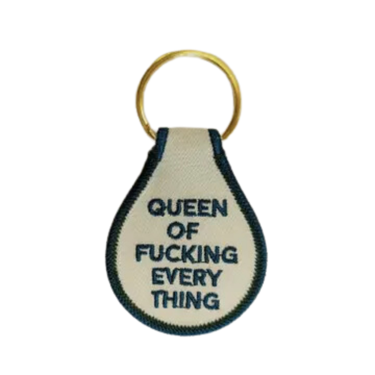 Queen of Fucking Everything Embroidered Key Tag