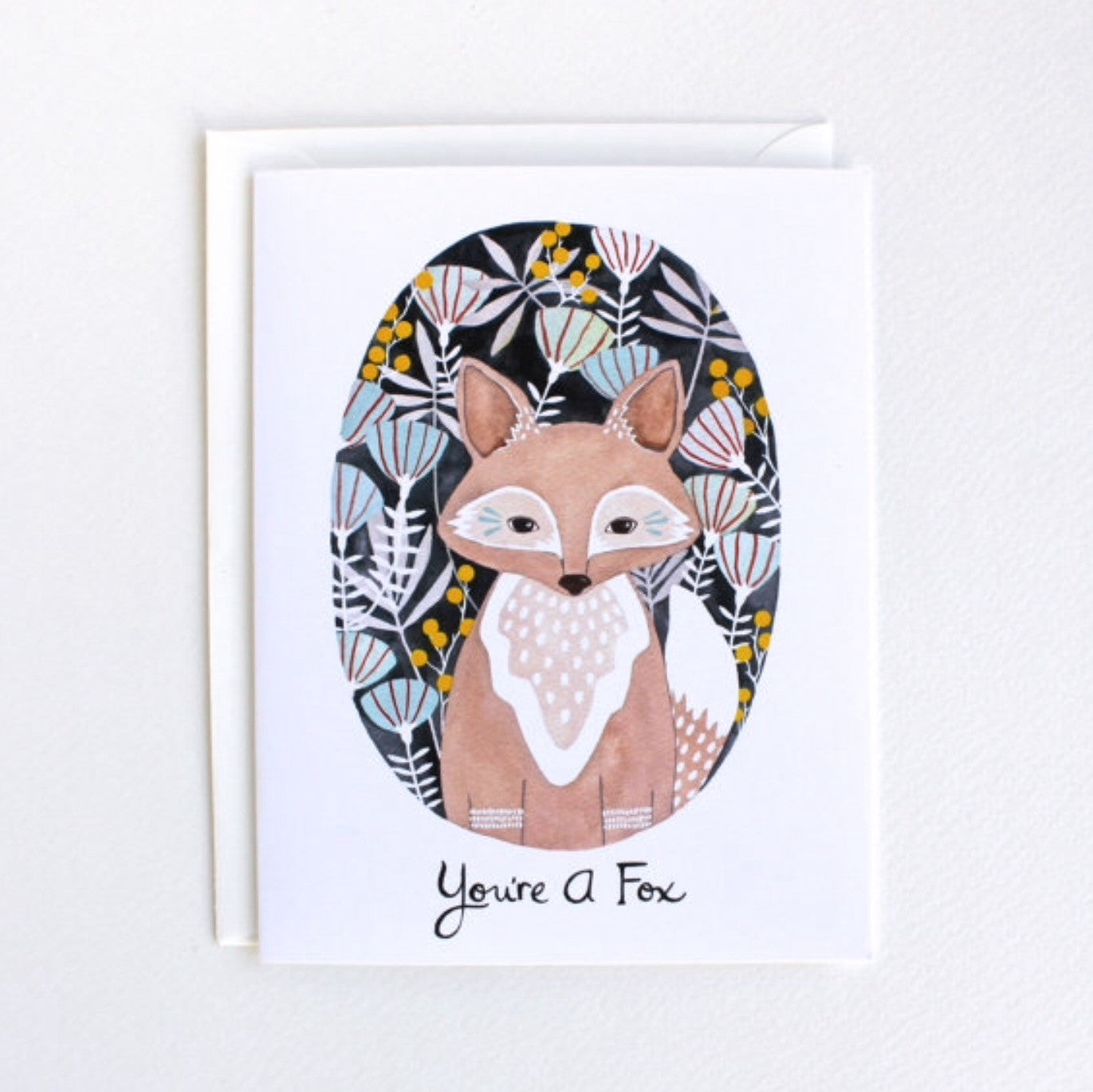 You're A Fox Card