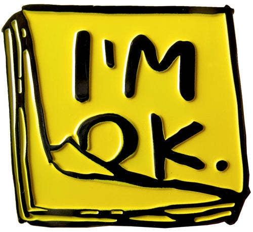 I'm OK - Note to Self Pin