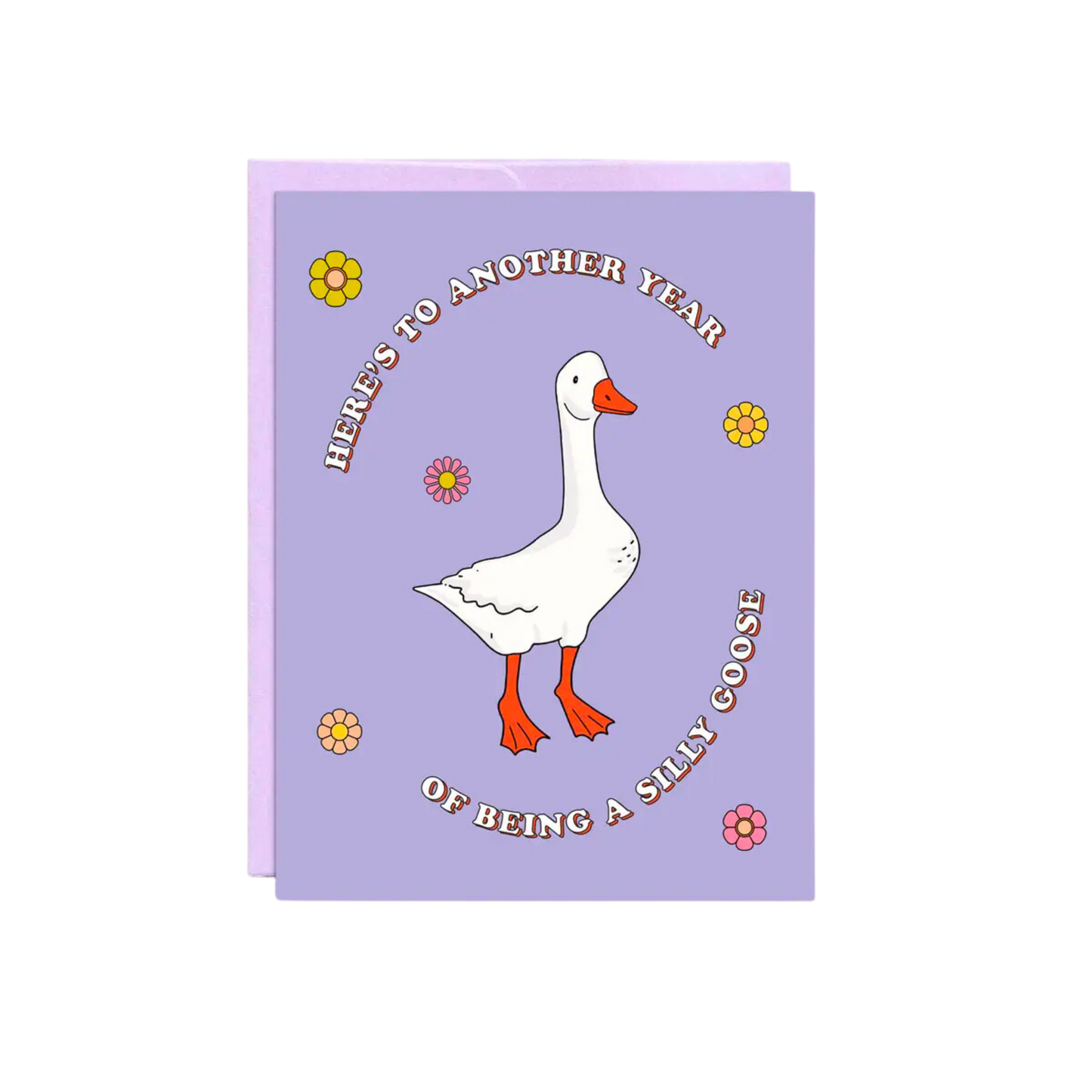 Silly Goose | Birthday Card
