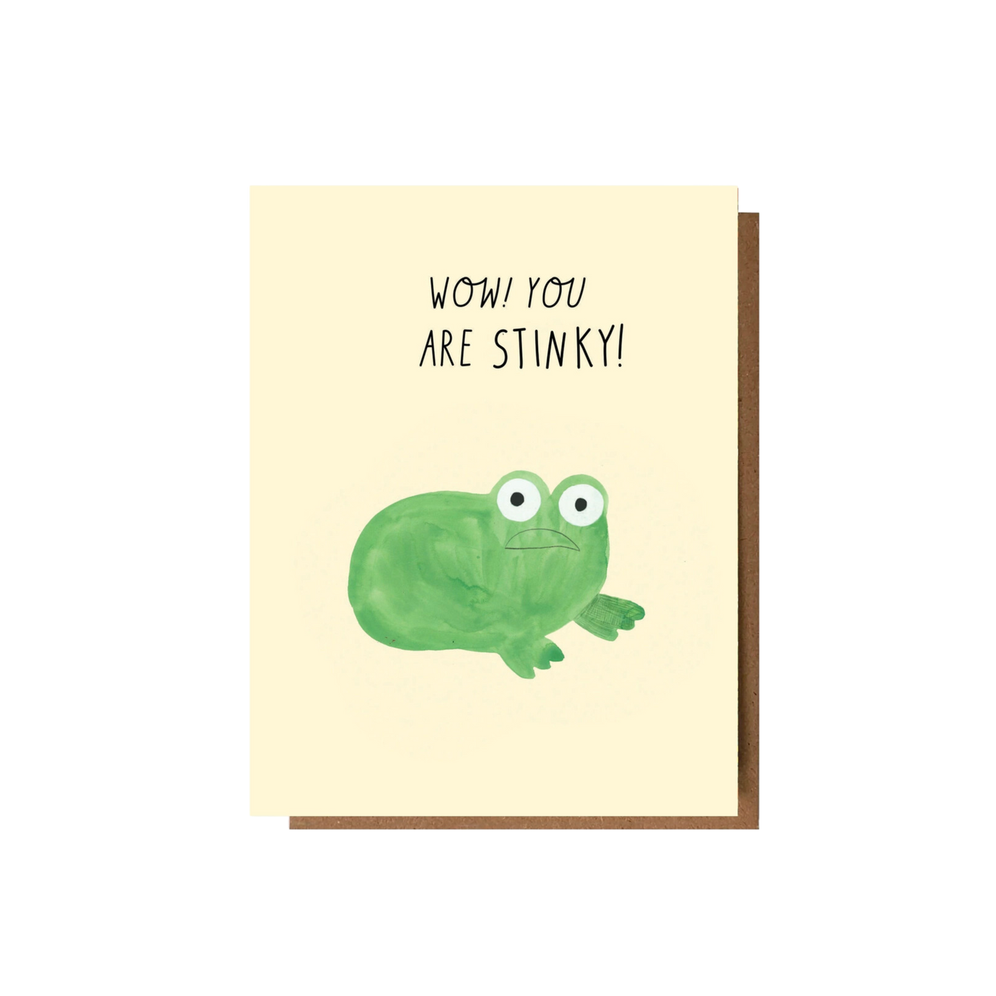 Wow You Are Stinky! Card