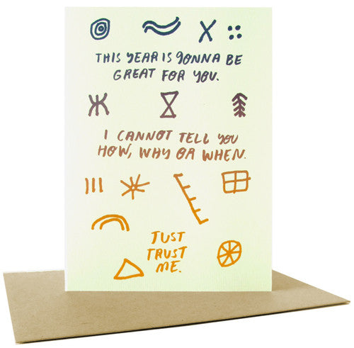 This Year is Gonna Be Great For You Birthday Card