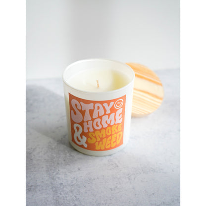 Stay Home & Smoke Soy Candle