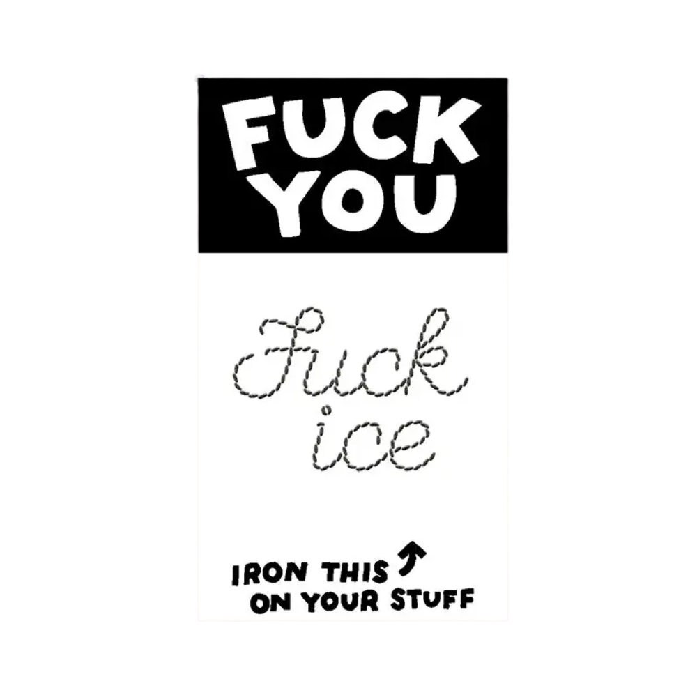 Fuck You Fuck Ice L'il Something Iron-On Card