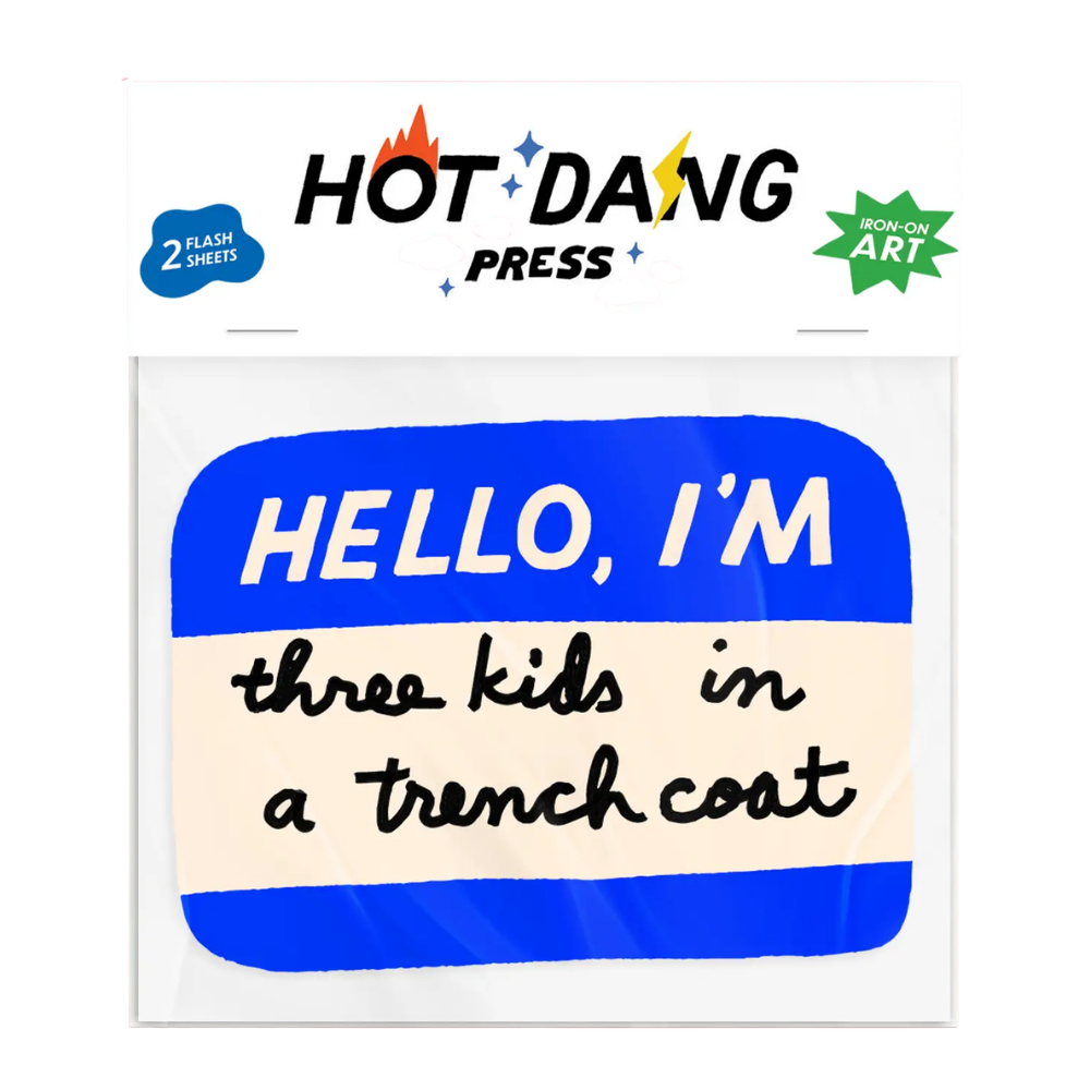 Hello I'm Three Kids in A Trench Coat Name Tag Iron On