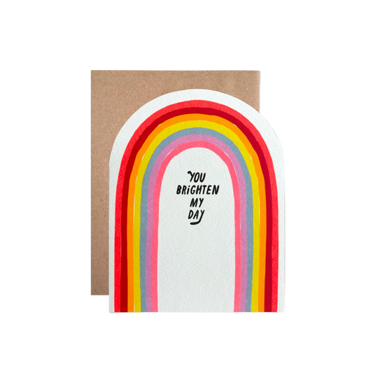 You Brighten My Day Card