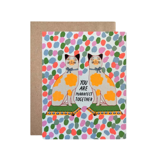You Are Purrrfect Together Card