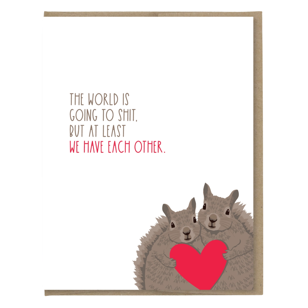 Have Each Other Squirrels Love Card