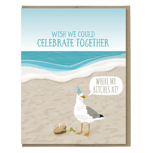 Where My Bitches At Birthday Card