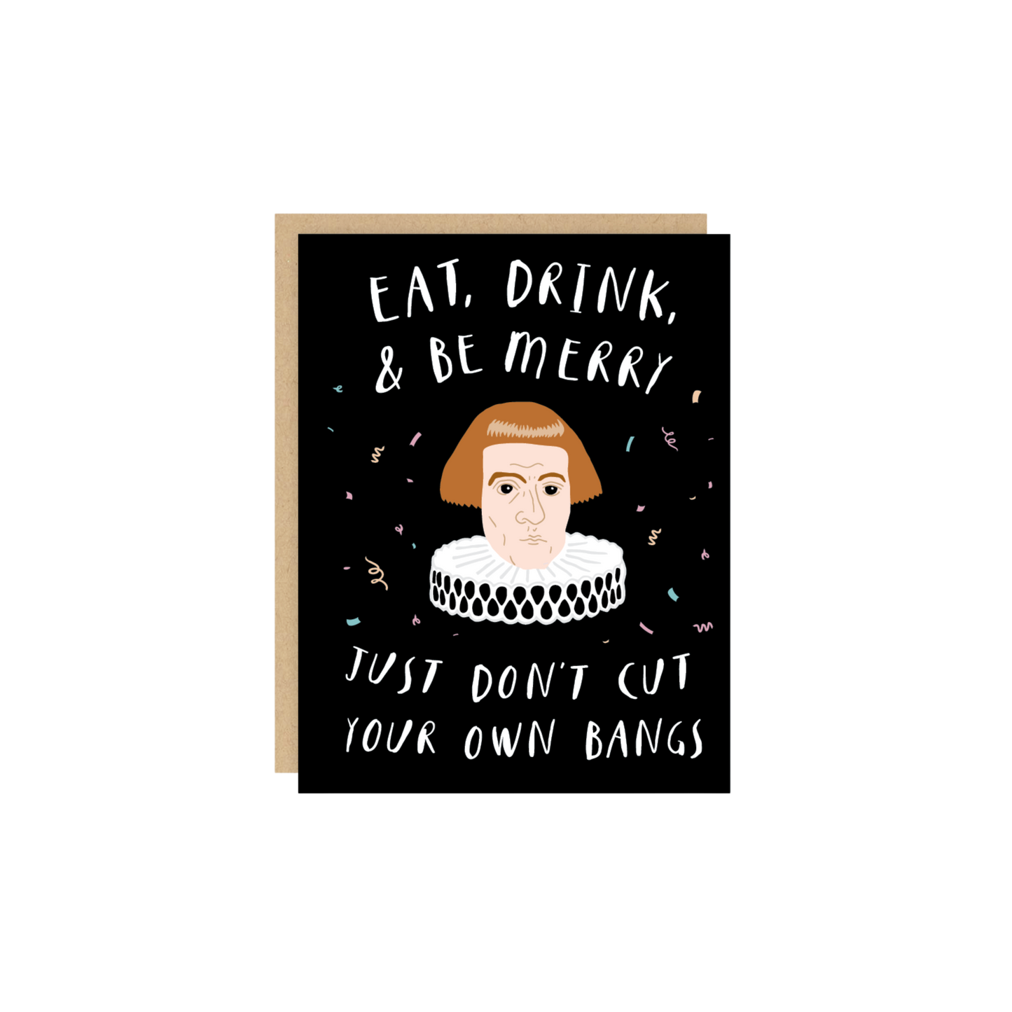 Don't Cut Your Own Bangs Birthday Card