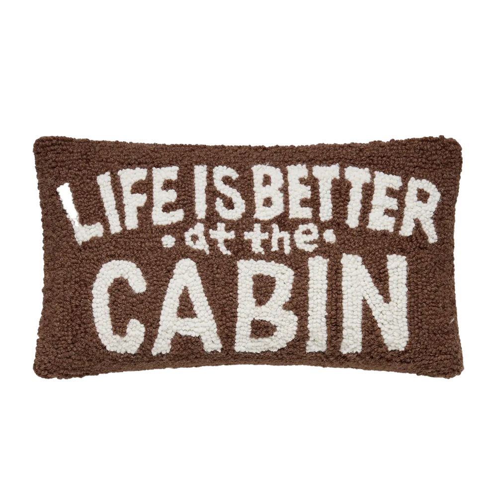 Life Is Better At The Cabin Hook Pillow