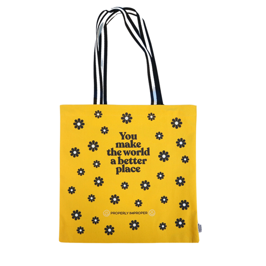 You Make the World A Better Place Tote Bag