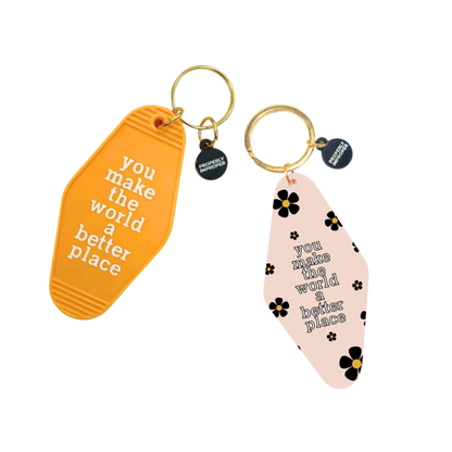 You Make The World A Better Place Motel Keychain