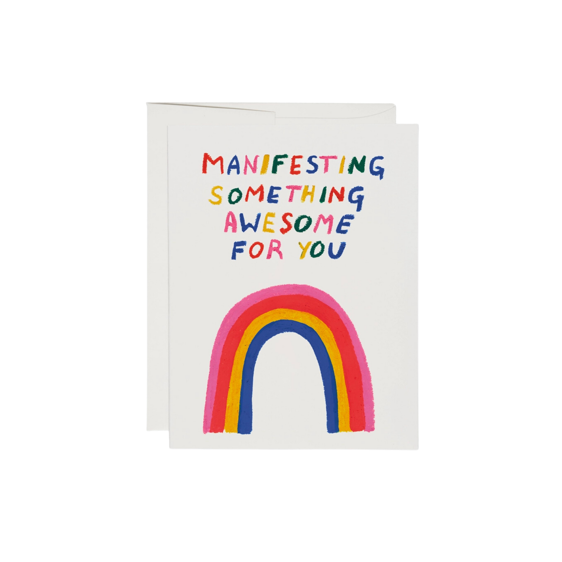 Illustrated rainbow with rainbow colored text reading "Manifesting Something Awesome For You". This Something Awesome Encouragement Card has a blank interior, is printed on 100lb heavyweight card stock, and features an offset printed design. At 5.5 x 4.25 inches, it is illustrated by Katie Benn and printed in the USA on recycled paper.