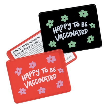 Happy to be Vaccinated Vaccination Card Holder