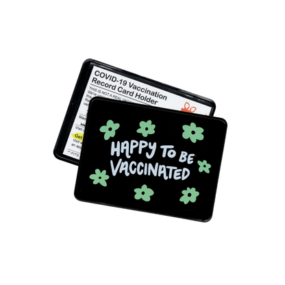 Happy to be Vaccinated Vaccination Card Holder