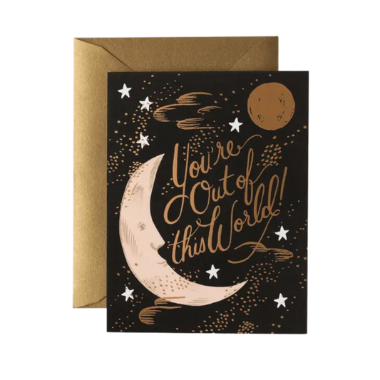 You're Out Of This World Card