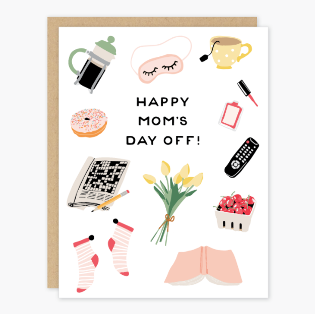 Happy Mom's Day Off Card
