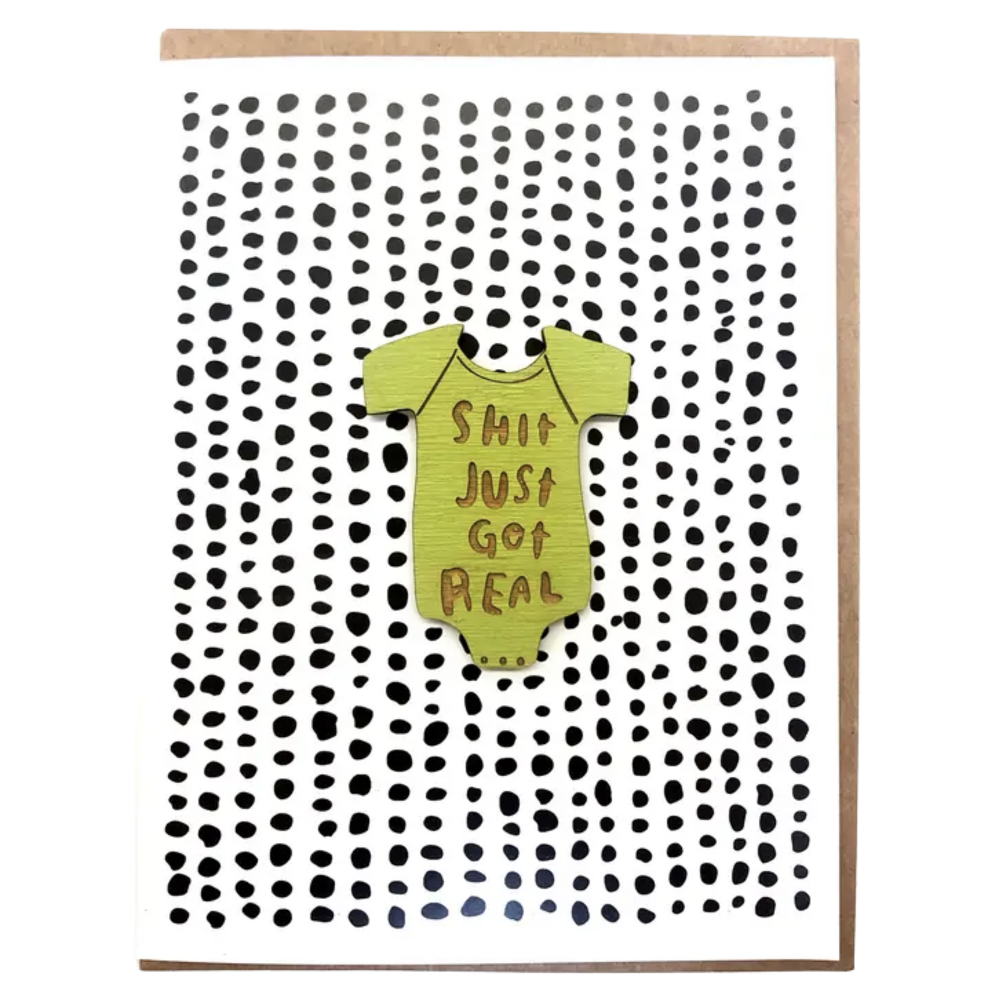 Sh#t Just Got Real - New Baby Magnet w/ Card