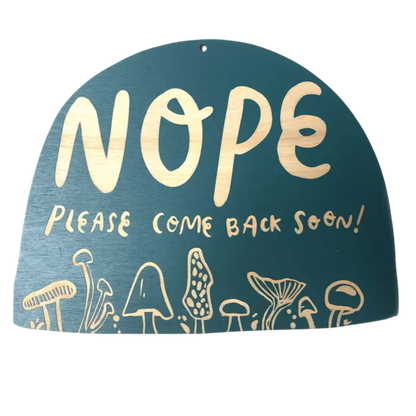 Mushroom Friends Open/Nope Retail Sign
