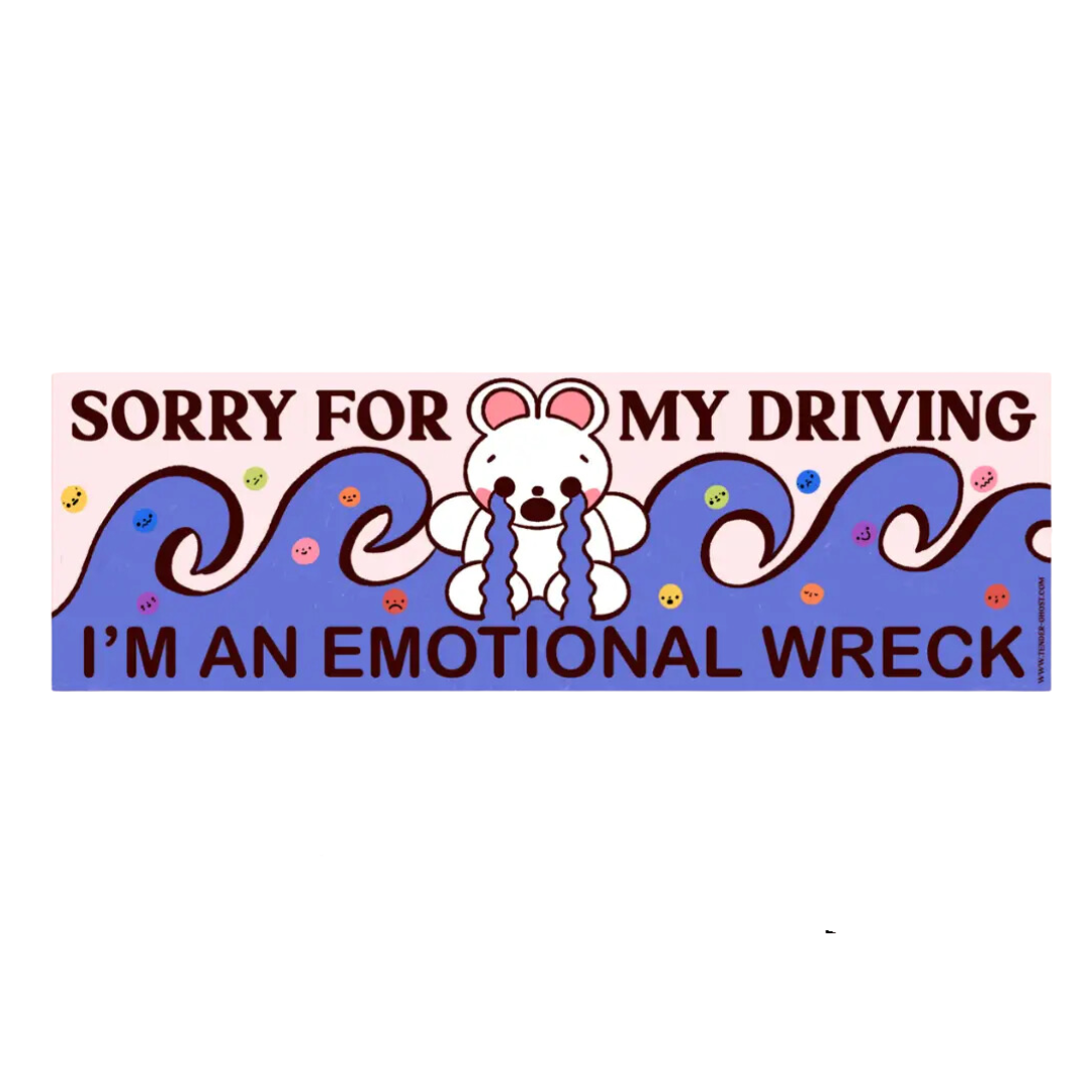 I'm An Emotional Wreck Bumper Sticker – Daydream Art Supply
