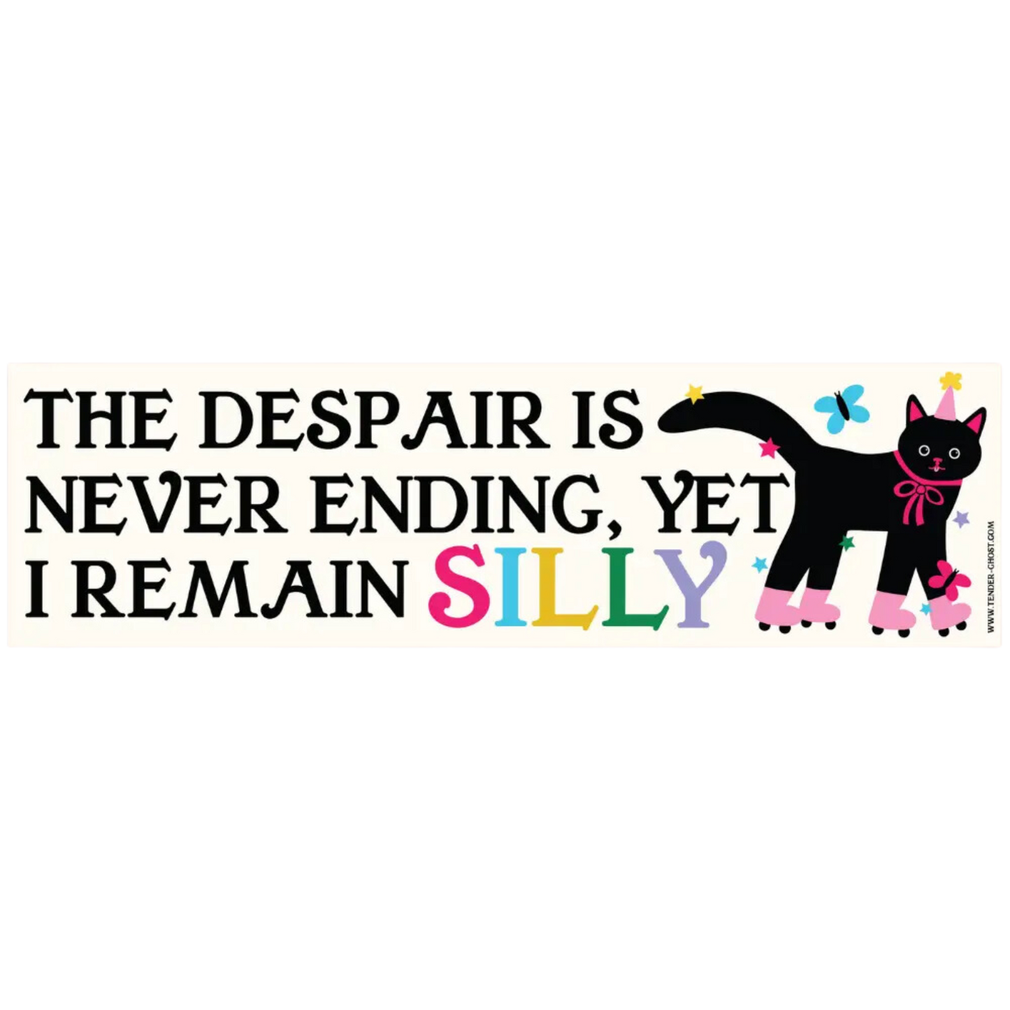 I Remain Silly Bumper Magnet