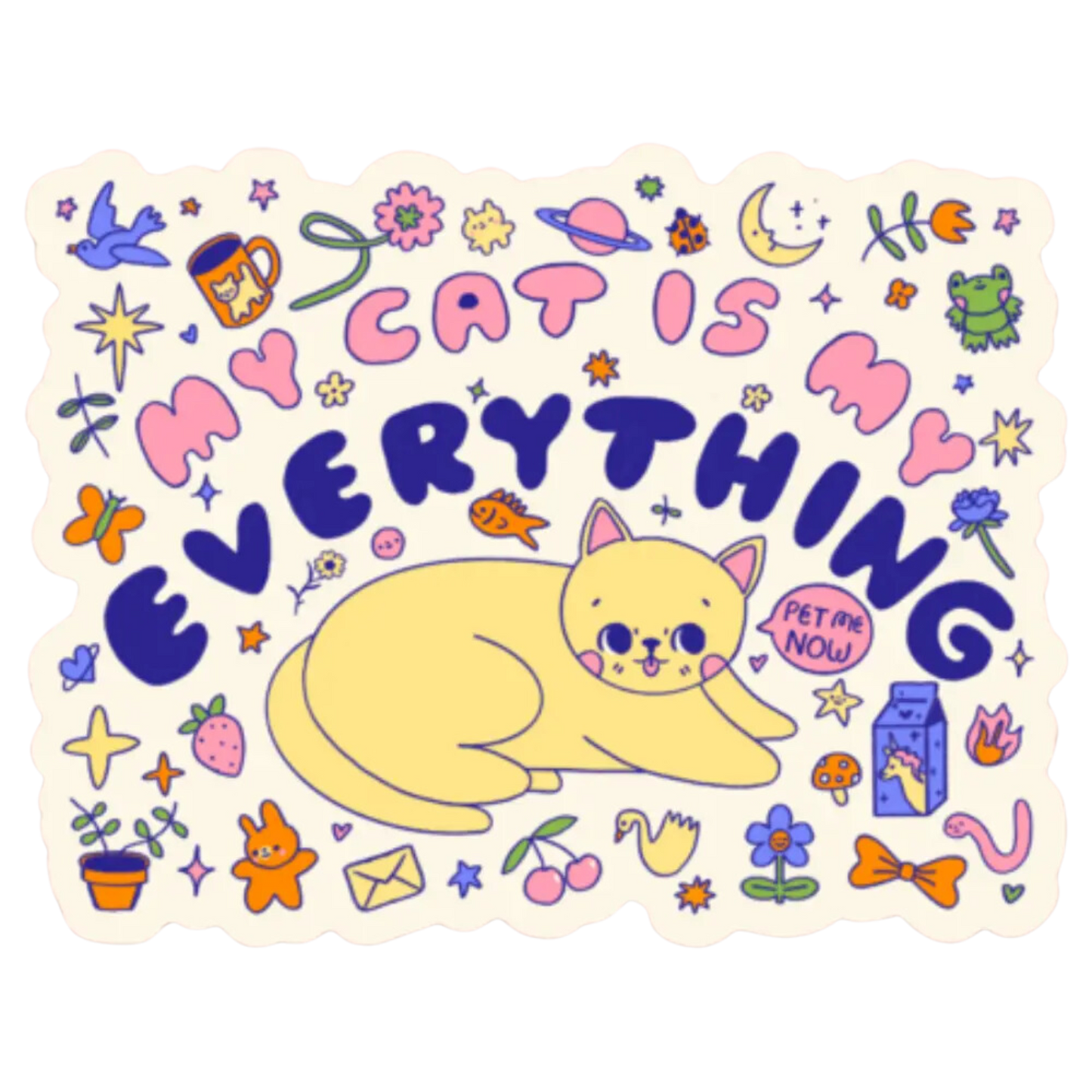 My Cat Is My Everything Sticker
