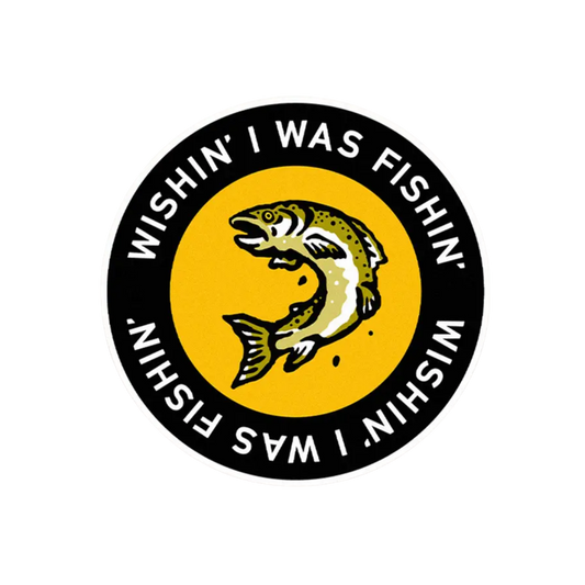 Wishin' I Was Fishin' Sticker