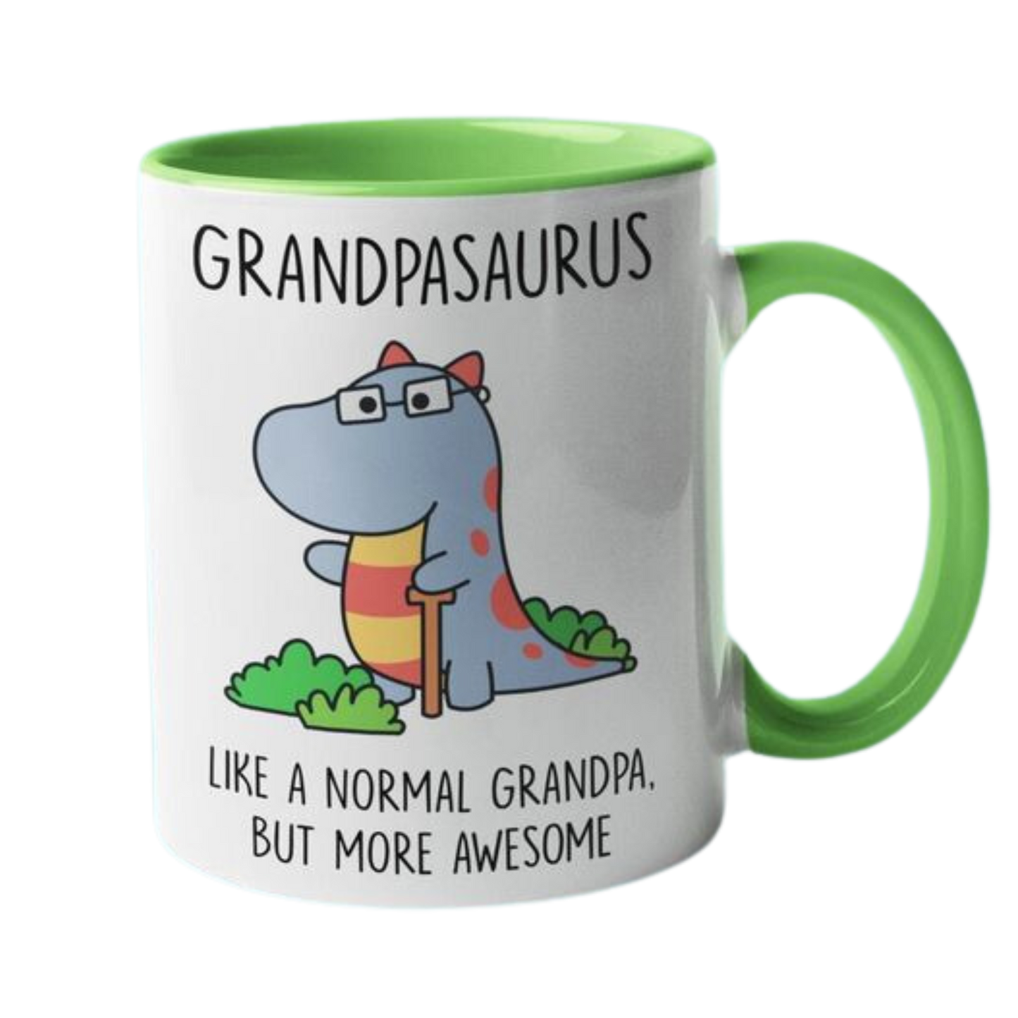 Grandpasaurus Like A Normal Grandpa But More Awesome- Light Green