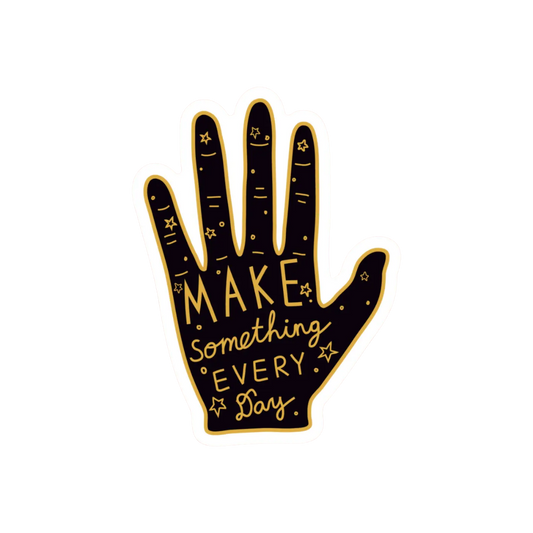Make Something Every Day Artist Sticker