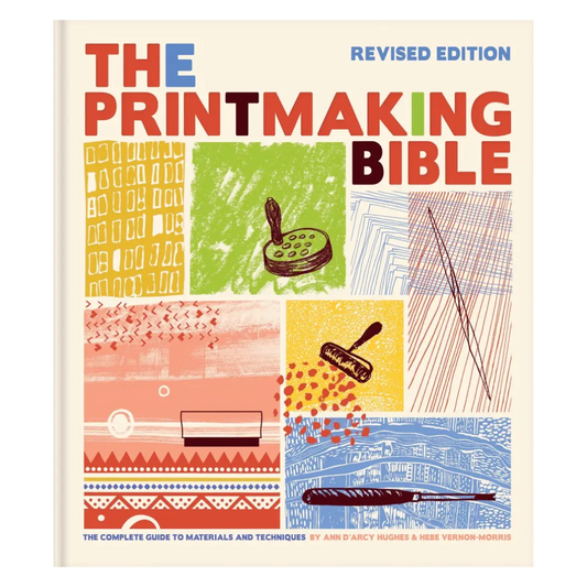 Printmaking Bible - Revised Edition