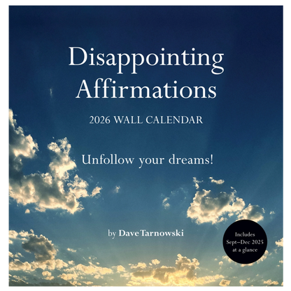 Disappointing Affirmations 2026 Wall Calendar