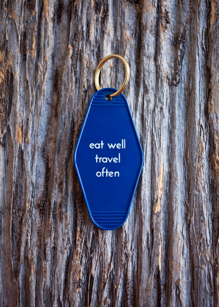 Eat Well Travel Often Keytag