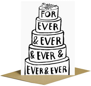 For Ever and Ever and Ever Greeting Card