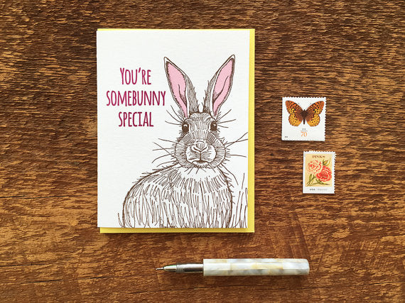 You're Somebunny Special Greeting Card