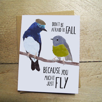 Don't Be Afraid To Fall Card