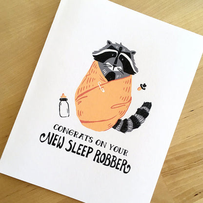 Congrats on Your New Sleep Robber! Baby Card
