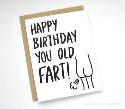 Happy Birthday You Old Fart Greeting Card