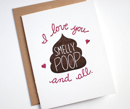 I Love You Smelly Poop and All Greeting Card