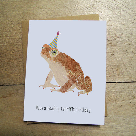 Have a Toad-ly Terrific Birthday Card