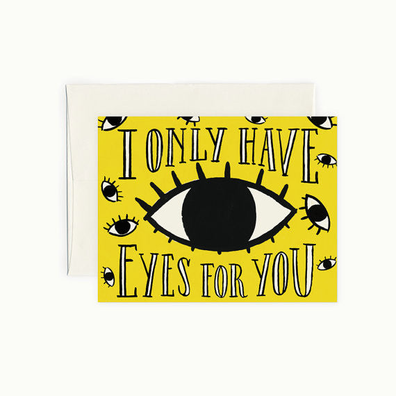 I Only Have Eyes For You Greeting Card