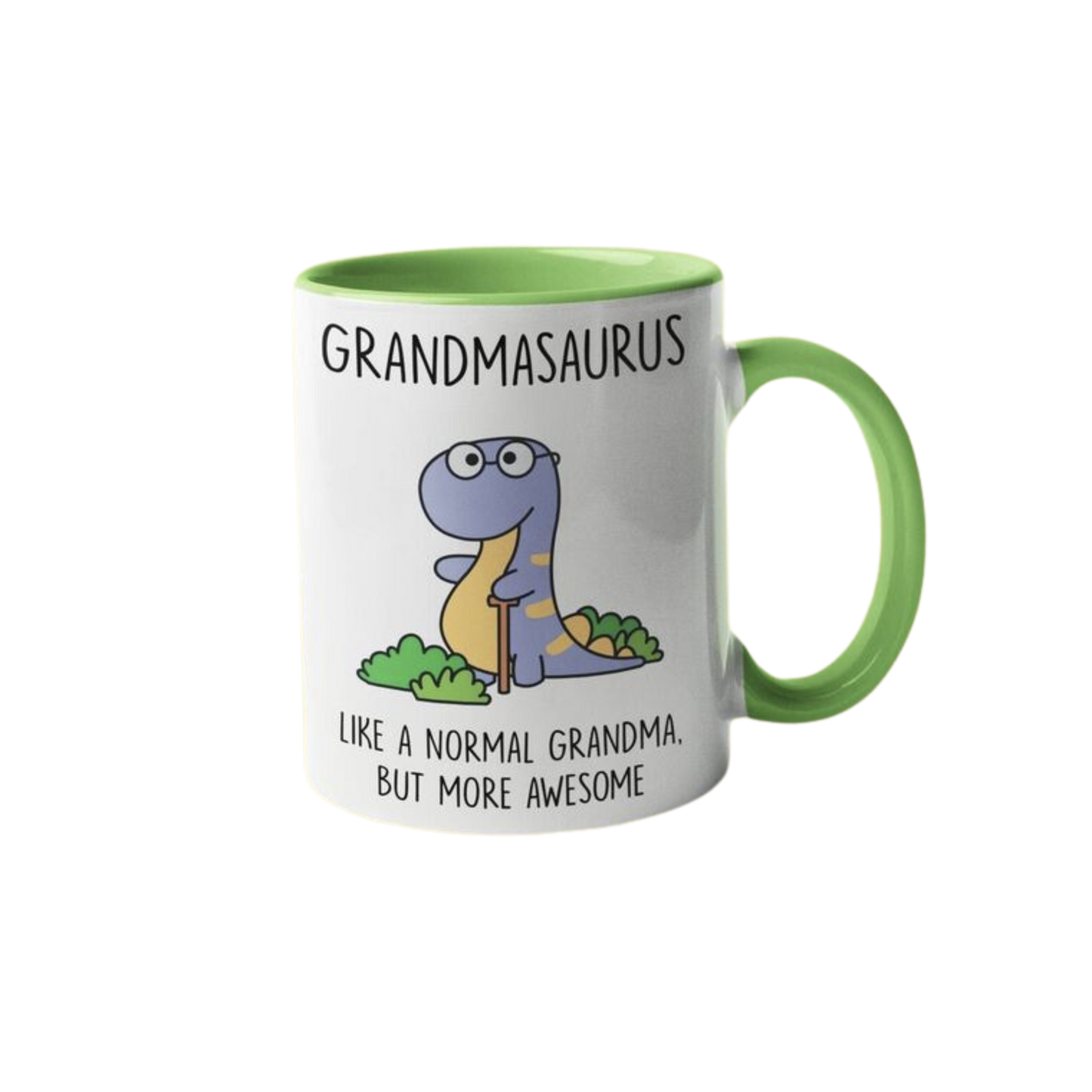 Grandmasaurus Like A Normal Grandma But More Awesome light green