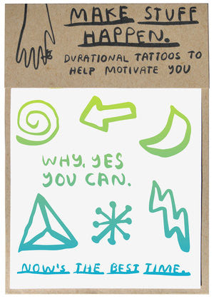 Make Stuff Happen Tattoo
